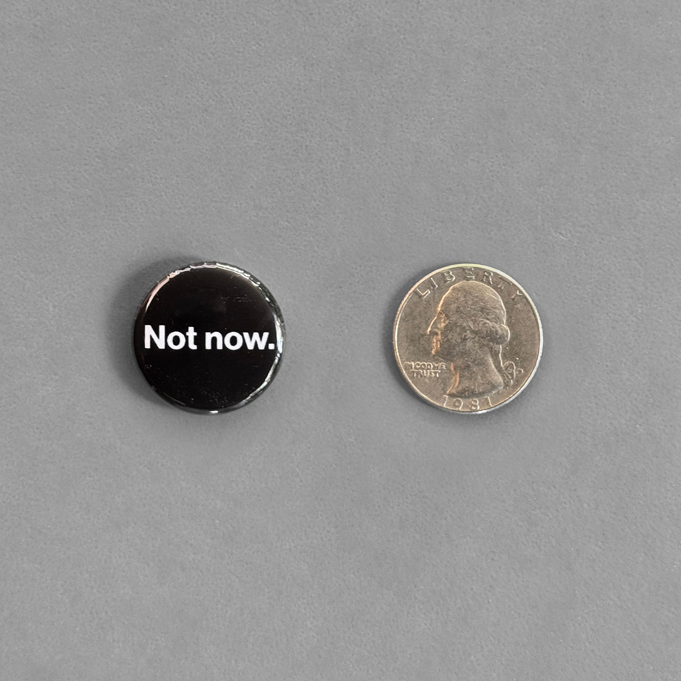 34. Not now button